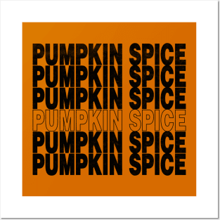 Pumpkin Spice (Black Letters) Posters and Art